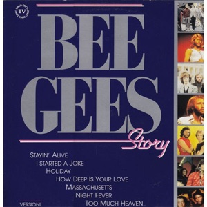 Bee Gees Story by Bee Gees